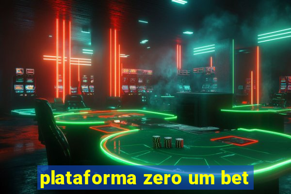 plataforma zero um bet